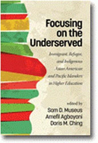 Focusing on the Underserved – Immigrant, Refugee, and Indigenous Asian American…