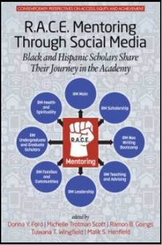 R.A.C.E. Mentoring Through Social Media – Black and Hispanic Scholars Share The…