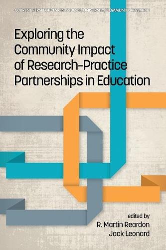 Exploring the Community Impact of Research–Practice Partnerships in Education