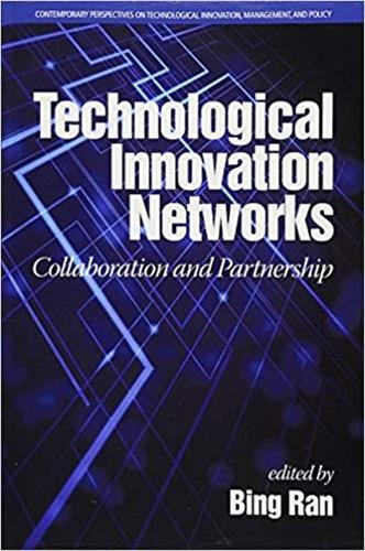 Technological Innovation Networks – Collaboration and Partnership Ran Hardback