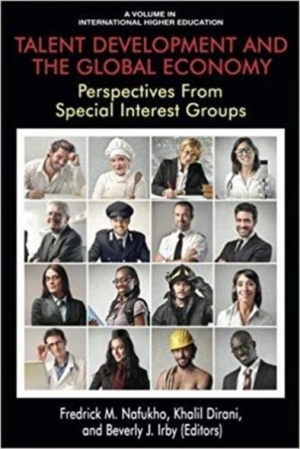 Talent Development and the Global Economy – Perspectives from Special Interest …