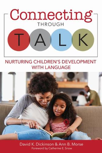 Connecting Through Talk – Nurturing Children′s Development With Language