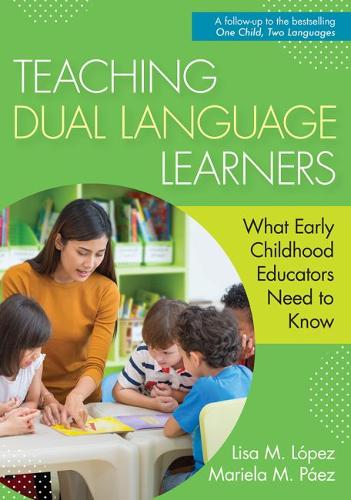 Teaching Dual Language Learners – What Early Childhood Educators Need to Know