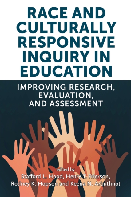 Race and Culturally Responsive Inquiry in Educat – Improving Research, Evaluati…