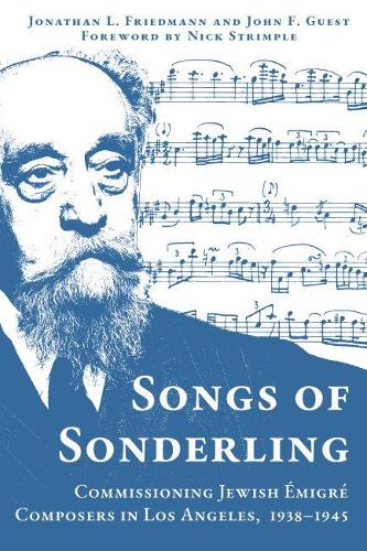 Songs of Sonderling – Commissioning Jewish Émigré Composers in Los Angeles, 193…