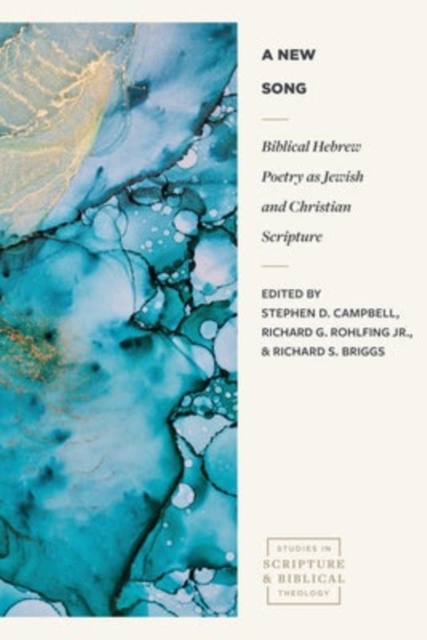 Biblical Hebrew Poetry as Jewish and Christian Scr ipture Campbell Paperback