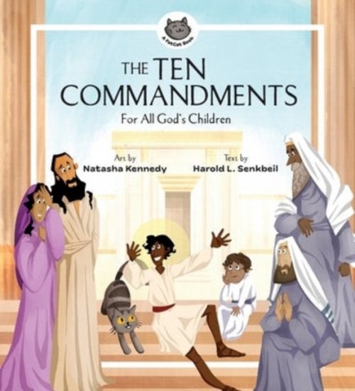 The Ten Commandments – For All God`s Children Kennedy Senkbeil Hardback