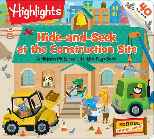 Hide–and–Seek at the Construction Site Highlights Hardback Highlights