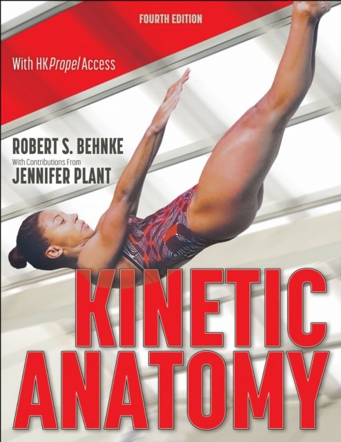 Kinetic Anatomy Behnke Plant Paperback John Wiley & Sons 9781718201439