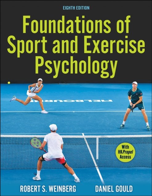 Foundations of Sport and Exercise Psychology Weinberg Gould Paperback