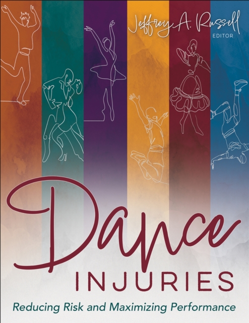 Dance Injuries – Reducing Risk and Maximizing Performance Russell Paperback