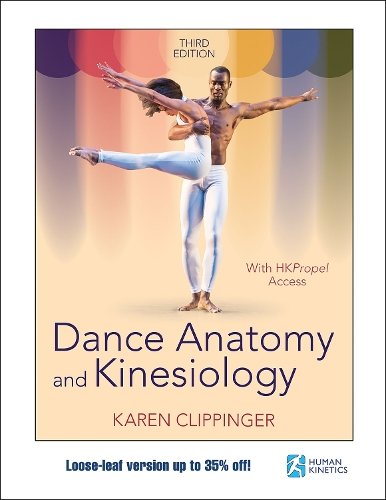 Dance Anatomy and Kinesiology Clippinger Loose-leaf MG – Human Kinetics