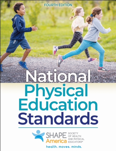 National Physical Education Standards Shape Paperback MG – Human Kinetics