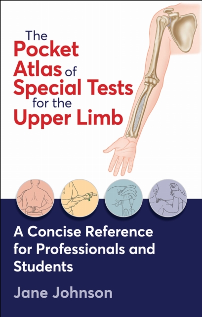 The Pocket Atlas of Special Tests for the Upper Limb Johnson Paperback