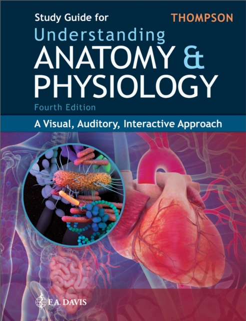 Study Guide for Understanding Anatomy & Physiolo – A Visual, Auditory, Interact…