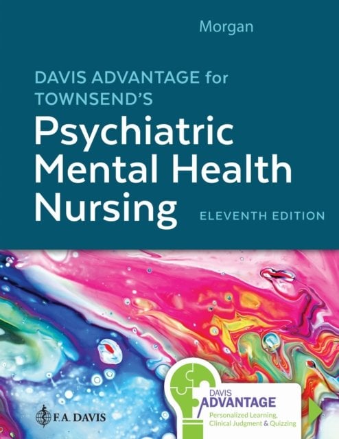 Davis Advantage for Townsend`s Psychiatric Mental Health Nursing Morgan Hardback