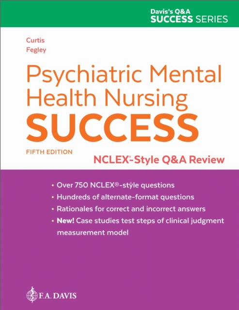 Psychiatric Mental Health Nursing Success – NCLEX®–Style Q&A Review Curtis