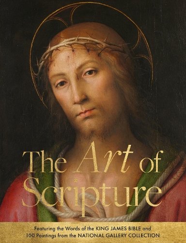 The Art of Scripture – Featuring the Words of the King James Bible and 100 Pain…