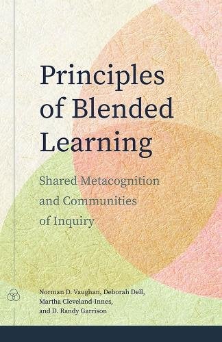 Principles of Blended Learning – Shared Metacognition and Communities of Inquir…