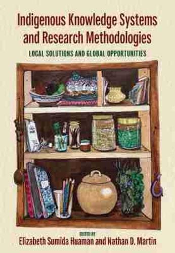 Indigenous Knowledge Systems and Research Method – Local Solutions and Global O…