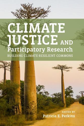 Climate Justice and Participatory Research – Building Climate–Resilient Commons