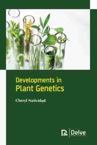 Developments in Plant Genetics Natividad Hardback MP–ARC Arcler Press
