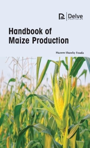 Handbook of Maize Production Fouda Hardback MP–ARC Arcler Press 9781774691250