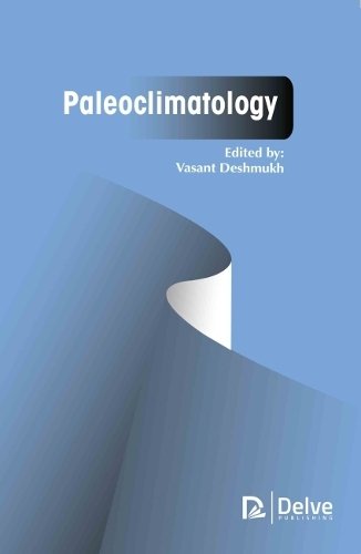 Paleoclimatology Deshmukh Hardback MP–ARC Arcler Press 9781774691380