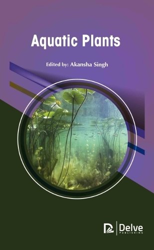 Aquatic Plants Singh Hardback MP–ARC Arcler Press 9781774691694