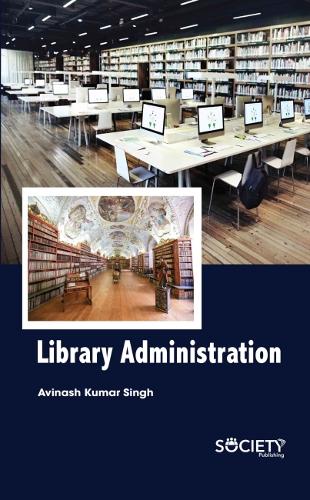 Library Administration Singh Hardback MP–ARC Arcler Press 9781774691922