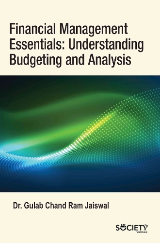 Financial Management Essentials – Understanding Budgeting and Analysis Jaiswal
