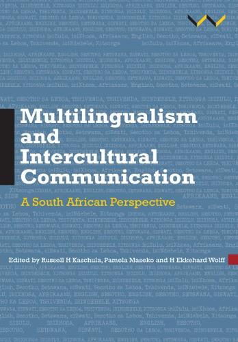 Multilingualism and Intercultural Communication – A South African perspective