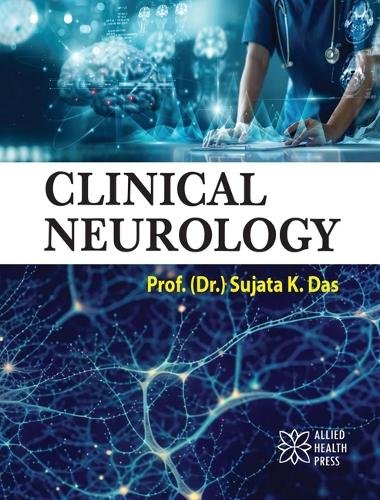 Clinical Neurology Das Hardback MP–ARC Arcler Press 9781779562210