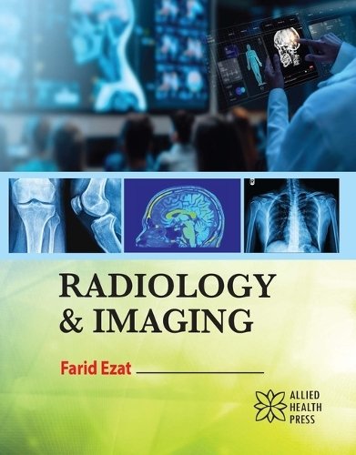 Radiology & Imaging Ezat Hardback MP–ARC Arcler Press 9781779562234