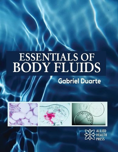 Essentials of Body Fluids Duarte Hardback MP–ARC Arcler Press 9781779562739