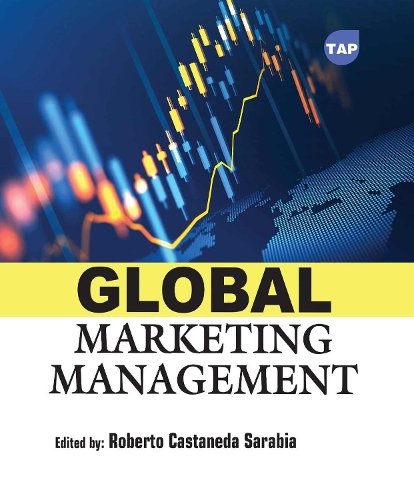 Global Marketing Management Sarabia Paperback MP–ARC Arcler Press 9781779562944