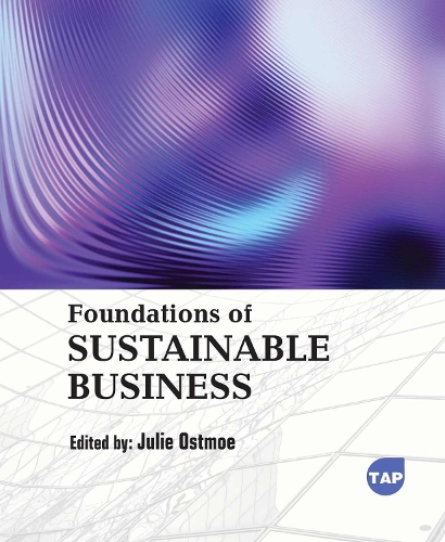 Foundations of Sustainable Business Ostmoe Paperback MP–ARC Arcler Press