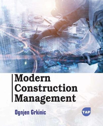 Modern Construction Management Grkinic Paperback MP–ARC Arcler Press