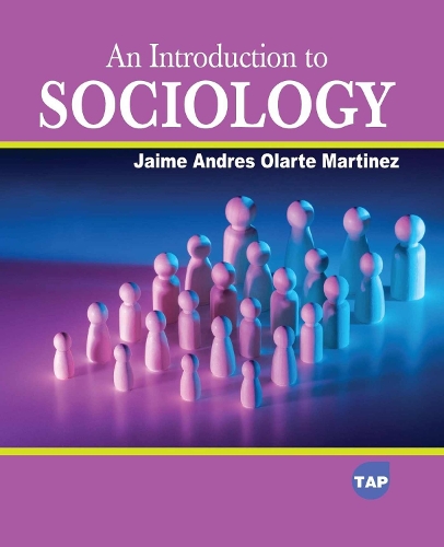 An Introduction to Sociology Martinez Paperback MP–ARC Arcler Press