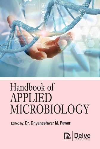 Handbook of Applied Microbiology Pawar Hardback MP–ARC Arcler Press