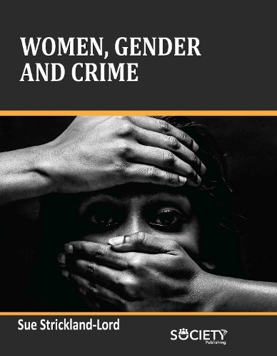 Women, Gender and Crime Strickland–lord Hardback MP–ARC Arcler Press
