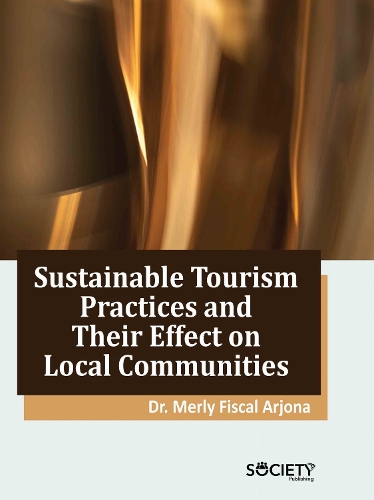 Sustainable Tourism Practices and Their Effect on Local Communities Arjona