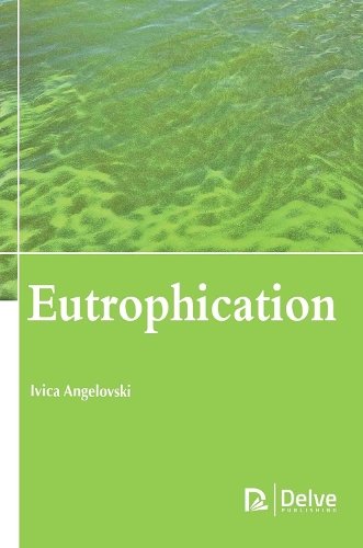 Eutrophication Angelovski Hardback MP–ARC Arcler Press 9781779564689