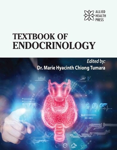 Textbook of Endocrinology a book by Marie Hyacinth Chiong Tumara ...