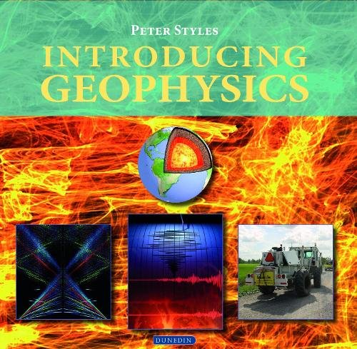 Introducing Geophysics Styles Paperback Liverpool University Press 9781780460802