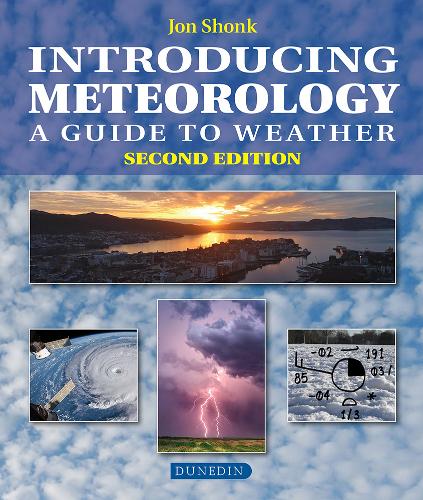Introducing Meteorology – A Guide to the Weather Shonk Paperback 9781780460918