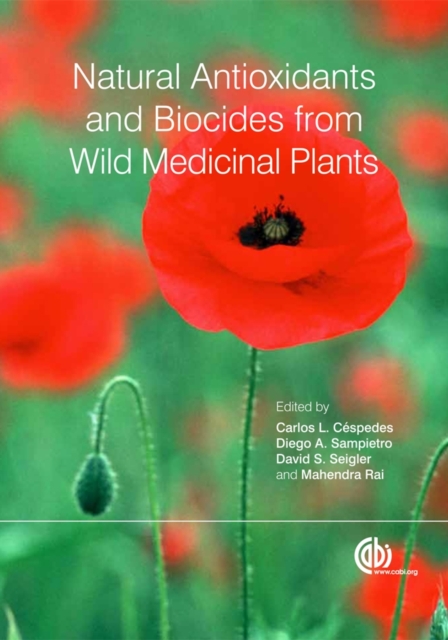 Natural Antioxidants and Biocides from Wild Medicinal Plants Cespedes Sampietro