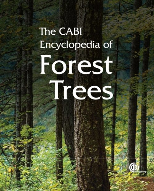 CABI Encyclopedia of Forest Trees Cabi Pasiecznik Hardback CABI 9781780642369