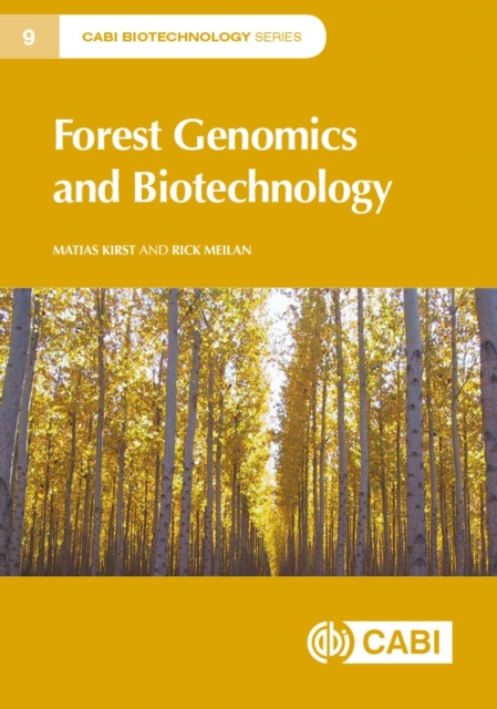 Forest Genomics and Biotechnology Meilan Kirst Hardback CABI 9781780643502