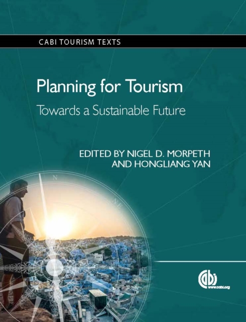 Planning for Tourism – Towards a Sustainable Future Brown Morpeth Tempest Yan